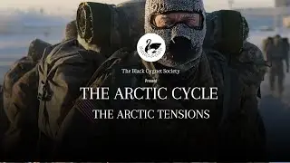 THE ARCTIC TENSIONS (The Arctic Cycle)