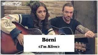 B&ouml;rni - I'm Alive (Acoustic)