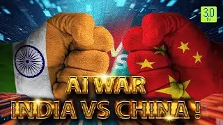AI War: India vs China! | Web3 | 3.0 TV
