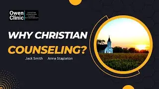 Why Christian Counseling