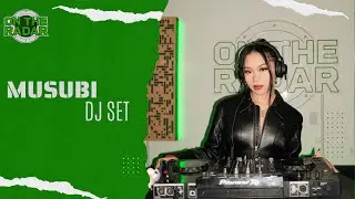 MUSUBI | ON THE RADAR RADIO DJ SETS