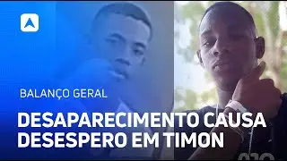 Famílias de adolescentes desaparecidos em Timon vivem semana de angústia