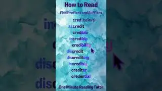 Как легко читать длинные слова с приставками и суффиксами (Корень слова: Cred)