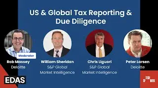 US & Global Tax Reporting and Due Diligence (feat. S&P Global Market Intelligence, Deloitte)