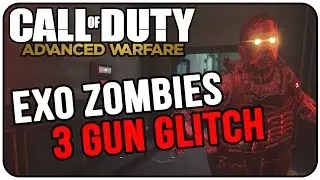 Call Of Duty Advanced Warfare - Exo Zombies 3 Gun Glitch - XB1,PS4