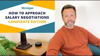 How to Approach Salary Negotiations: Candidate Edition