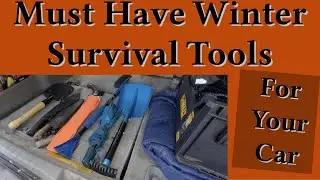 Winter Vehicle Emergency Survival Tools and Gear