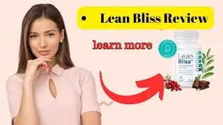 Lean Bliss Review;leanbliss ingredients;leanbliss supplement