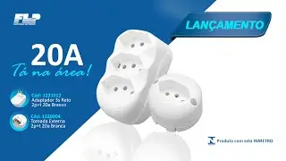 FLP Lan&ccedil;amento |  Adaptador & Tomada Externa 20A