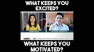 What Keeps You Excited What Keeps You Motivated - Jonathan Yabut