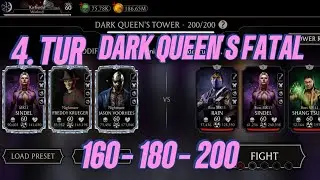 DARK QUEEN'S TOWER FATAL 4. TUR 160 - 180 - 200 / MORTAL KOMBAT MOBİLE 2024