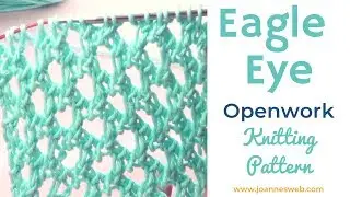 Eagle Eye Openwork Knitting Stitch
