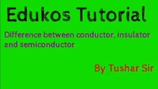 ENERGY BAND GAP | DIFFERENCE BETWEEN CONDUCTOR, INSULATOR AND SEMICONDUCTOR | CBSE | CLASS 12th |