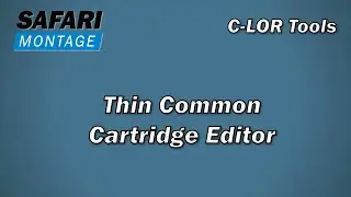 SAFARI Montage C-LOR Tools: Thin Common Cartridge Editor
