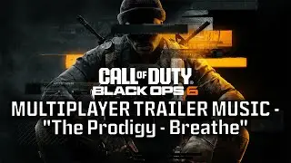 Call of Duty Black Ops 6 Multiplayer Gameplay Trailer Song 