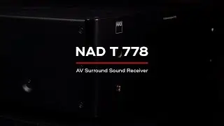 NAD Electronics | NAD T 778 AV Surround Sound Receiver