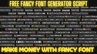 Get Your Free Fancy Font Generator Script Now and Earn Money From Blogging