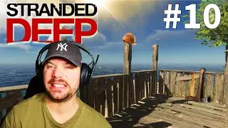 STRANDED DEEP #10 [FR] | La r&eacute;colte de bois pour le campement !