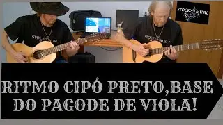 Ritmo cip&oacute; preto, base do pagode de viola