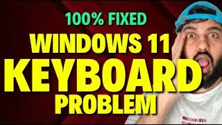 Fix Windows 11 Keyboard Problem