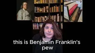 Phildadelphia's Christ Church: Ben Franklin's pew & James Wilson 's grave