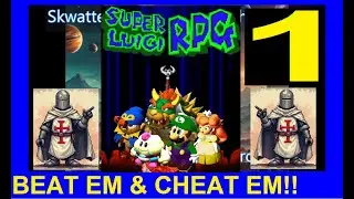 SUPER LUIGI RPG V1 - SNES - Skwatter's Beat 'em and Cheat 'em!