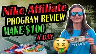Nike Affiliate Program Review-Make 100 A Day