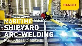 Shipyard arc-welding operations | FANUC & Intecro Robotics | GET IT DONE. TOGETHER!