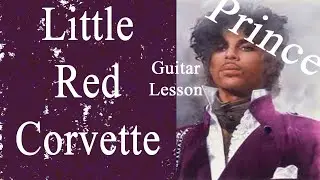 Little Red Corvette Prince easy guitar lesson with lyrics, Prince and The Revolution Purple Rain
