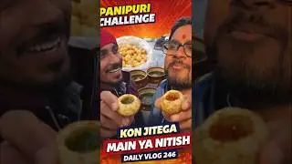Panipuri challenge 😅 | Vlog - 246 | @Bokradivlogs | #shorts #challengevlog #viral