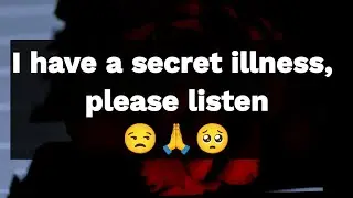 Dm to DF 💌🫡🌹 || I have a secret illness, please listen😒🙏🥺💕💌 || Love Letter💌🥰🫂🌹