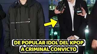 DE POPULAR IDOL DEL KPOP A CR!MINAL CONVICTO UNO DE LOS IDOLS MAS PROMETEDORES DE LA INDUSTRIA!