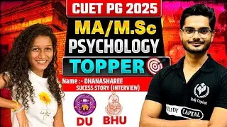 Dhanasharee with her Success Story 🔥🔥 MA/M.Sc PSYCHOLOGY Topper CUET PG 2025 | Utkarsh Sir