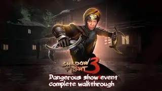 Battle pass event Dangerous show ( get free fakir Kamal set) complete walkthrough shadow fight 3