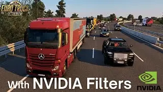 ETS2 With Nvidia Filters - No Reshade - It Looks Great