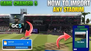 &ldquo;How to Import ANY Stadium in Game Changer 5 😱 | Full Easy Guide&rdquo;