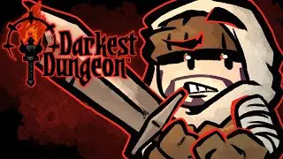 Primera vez en Darkest Dungeon
