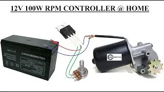 Homemade Powerful 12V 100W DC Motor Speed Controller |  PCBWAY