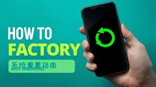 How To Factory Reset Any Android