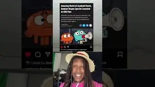 Amazing World Of GUMBALL Movie CANCELLED⁉️😞