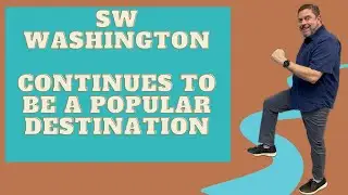 SW Washington Continues to be a Popular Destination - VA Home Loans