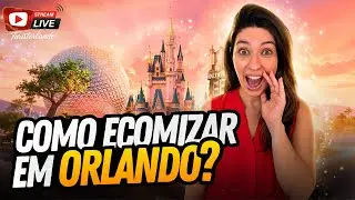 COMO VIAJAR PARA ORLANDO EM 2026 SEM PERRENGUES - RESPONDENDO PERGUNTAS #48