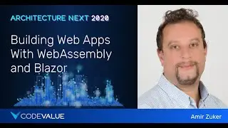 Building Web Apps With WebAssembly and Blazor
