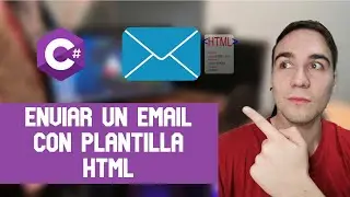 Cómo enviar un CORREO desde C# con plantilla HTML