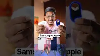 Samsung vs Apple: Part 3 🔥