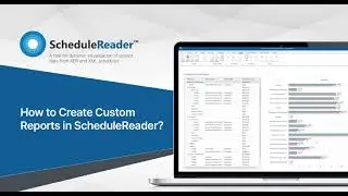 How to Create Custom Reports in ScheduleReader