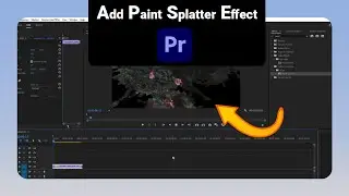 How to Add Paint Splatter Effect on Premiere Pro [NEW]