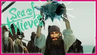 Losing Our Brain Cells Finding A Horn Worth Blowing - Sea Of Thieves