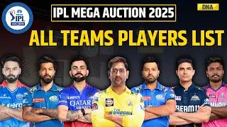 IPL Auction 2025: IPL 2025 All Teams Squad, Check Full List Of Sold Players In IPL Mega Auction 2025