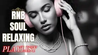 【R&B Soul】Calm Romantic R&B Soul &ndash; Smooth Warm Mix for Night Chill & Comfort